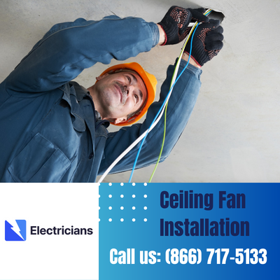 Expert Ceiling Fan Installation Services | Dublin Electricians
