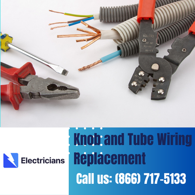 Expert Knob and Tube Wiring Replacement | Dublin Electricians